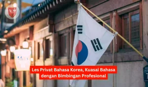 Les Privat Bahasa Korea, Kuasai Bahasa dengan Bimbingan Profesional